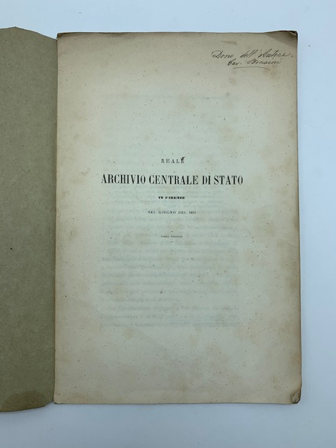 Reale Archivio Centrale di Stato in Firenze nel giugno del 1855. Terza edizione